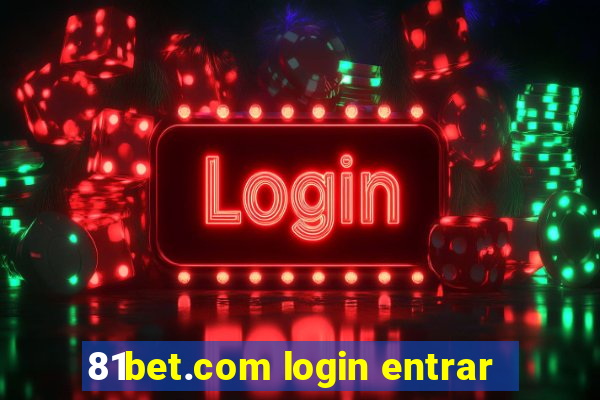 81bet.com login entrar